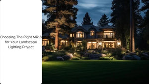 Choosing the Right MR16 Lamp for Your Landscape Lighting Fixture